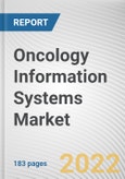 Oncology Information Systems Market by Product & Services, Application, and End User: Global Opportunity Analysis and Industry Forecast, 2021-2030- Product Image