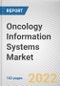 Oncology Information Systems Market by Product & Services, Application, and End User: Global Opportunity Analysis and Industry Forecast, 2021-2030 - Product Image