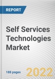 Self Services Technologies Market by Component, Type, End User, and Region: Global Opportunity Analysis and Industry Forecast, 2021-2030- Product Image