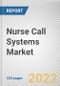 Nurse Call Systems Market by Technology, Equipment Type, End User, and Application: Global Opportunity Analysis and Industry Forecast, 2021-2030 - Product Thumbnail Image