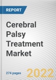 Cerebral Palsy Treatment Market by Drug Type, Disease Type, Distribution Channel: Global Opportunity Analysis and Industry Forecast, 2021-2030- Product Image