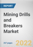 Mining Drills and Breakers Market by Machinery Type, Business, and Application: Global Opportunity Analysis and Industry Forecast, 2021-2030- Product Image