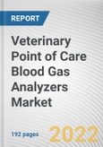 Veterinary Point of Care Blood Gas Analyzers Market by Modality Type, Animal Type, and End User: Global Opportunity Analysis and Industry Forecast, 2021-2030- Product Image