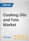 Cooking Oils and Fats Market by Product Type, Form, and Distribution Channel: Global Opportunity Analysis and Industry Forecast, 2022-2031 - Product Image
