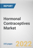 Hormonal Contraceptives Market by Product, Hormones, Age Group End User: Global Opportunity Analysis and Industry Forecast, 2021-2030- Product Image