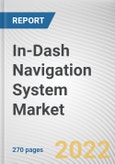 In-Dash Navigation System Market by Technology, Component, Vehicle Type, Screen Size, and Sales Channel: Global Opportunity Analysis and Industry Forecast, 2021-2030- Product Image