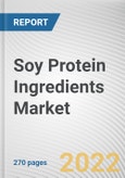 Soy Protein Ingredients Market By Type By Application: Global Opportunity Analysis and Industry Forecast, 2021-2030- Product Image