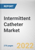 Intermittent Catheter Market by Product, Indication, Category, and End User: Global Opportunity Analysis and Industry Forecast, 2021--2030- Product Image