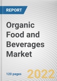 Organic Food and Beverages Market by Product Type, Process, and Distribution Channel: Global Opportunity Analysis and Industry Forecast, 2022-2031- Product Image