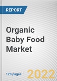 Organic Baby Food Market by Product and Distribution Channel: Global Opportunity Analysis and Industry Forecast, 2022-2031- Product Image