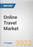 Online Travel Market by Service types, Platforms, Mode of Booking (Online Travel Agencies and Direct Travel Suppliers) ,and Age Group: Global Opportunity Analysis and Industry Forecast, 2022-2031- Product Image
