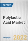 Polylactic Acid Market by End Use Industry: Global Opportunity Analysis and Industry Forecast, 2021-2030- Product Image