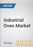 Industrial Oven Market by Product, Process, Heating Medium, and End-user Industry: Global Opportunity Analysis and Industry Forecast, 2022-2031- Product Image