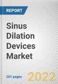 Sinus Dilation Devices Market by Product Type and End user: Global Opportunity Analysis and Industry Forecast, 2021-2030- Product Image