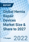 Global Hernia Repair Devices Market Size & Share to 2027 - Product Thumbnail Image