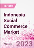 Indonesia Social Commerce Market Intelligence and Future Growth Dynamics Databook - 50+ KPIs on Social Commerce Trends by End-Use Sectors, Operational KPIs, Retail Product Dynamics, and Consumer Demographics - Q2 2023 Update- Product Image