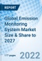 Global Emission Monitoring System Market Size & Share to 2027 - Product Image