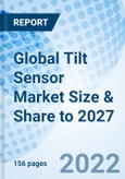 Global Tilt Sensor Market Size & Share to 2027- Product Image