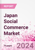 Japan Social Commerce Market Intelligence and Future Growth Dynamics Databook - 50+ KPIs on Social Commerce Trends by End-Use Sectors, Operational KPIs, Retail Product Dynamics, and Consumer Demographics - Q1 2022 Update- Product Image