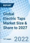 Global Electric Taps Market Size & Share to 2027 - Product Thumbnail Image