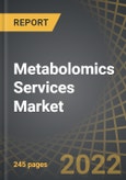 Metabolomics Services Market by Area of Application, Type of Metabolomics Service Offered, Type of Metabolome Profiling Technique Used, Type of End User and Key Geographies: Industry Trends and Global Forecasts, 2022-2035- Product Image