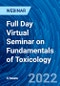 Full Day Virtual Seminar on Fundamentals of Toxicology - Webinar (Recorded) - Product Thumbnail Image