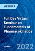 Full Day Virtual Seminar on Fundamentals of Pharmacokinetics - Webinar (Recorded)- Product Image