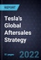Growth Opportunities in Tesla's Global Aftersales Strategy - Product Thumbnail Image