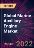 Global Marine Auxiliary Engine Market 2022-2026- Product Image