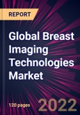 Global Breast Imaging Technologies Market 2022-2026- Product Image