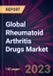 Global Rheumatoid Arthritis Drugs Market 2024-2028 - Product Thumbnail Image