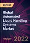 Global Automated Liquid Handling Systems Market 2022-2026 - Product Thumbnail Image