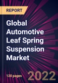 Global Automotive Leaf Spring Suspension Market 2022-2026- Product Image