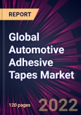 Global Automotive Adhesive Tapes Market 2022-2026- Product Image