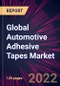 Global Automotive Adhesive Tapes Market 2022-2026 - Product Image