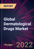 Global Dermatological Drugs Market 2022-2026- Product Image