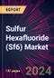 Sulfur Hexafluoride (Sf6) Market 2024-2028 - Product Image