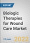 Biologic Therapies for Wound Care: Technologies and Global Markets - Product Thumbnail Image