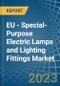 EU - Special-Purpose Electric Lamps and Lighting Fittings - Market Analysis, Forecast, Size, Trends and Insights. Update: COVID-19 Impact - Product Thumbnail Image