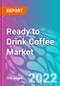 Ready to Drink Coffee Market - Product Image