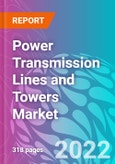 Power Transmission Lines and Towers Market- Product Image