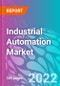 Industrial Automation Market - Product Thumbnail Image