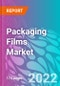 Packaging Films Market - Product Image
