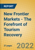 New Frontier Markets - The Forefront of Tourism Recovery- Product Image