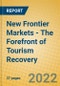 New Frontier Markets - The Forefront of Tourism Recovery - Product Thumbnail Image