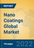 Nano Coatings Global Market Insights 2022, Analysis and Forecast to 2027, by Manufacturers, Regions, Technology, Product Type- Product Image