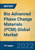 Bio Advanced Phase Change Materials (PCM) Global Market Insights 2022, Analysis and Forecast to 2027, by Manufacturers, Regions, Technology, Application, Product Type- Product Image