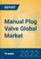 Manual Plug Valve Global Market Insights 2022, Analysis and Forecast to 2027, by Manufacturers, Regions, Technology, Application, Product Type - Product Thumbnail Image