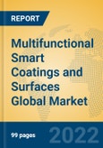 Multifunctional Smart Coatings and Surfaces Global Market Insights 2022, Analysis and Forecast to 2027, by Market Participants, Regions, Technology, Application, Product Type- Product Image