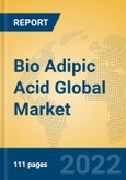 Bio Adipic Acid Global Market Insights 2022, Analysis and Forecast to 2027, by Manufacturers, Regions, Technology, Application, Product Type- Product Image